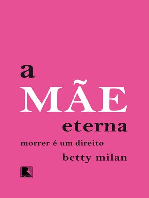 cover image of A mãe eterna